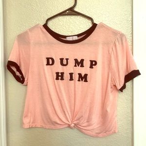 “Dump him” knotted tee